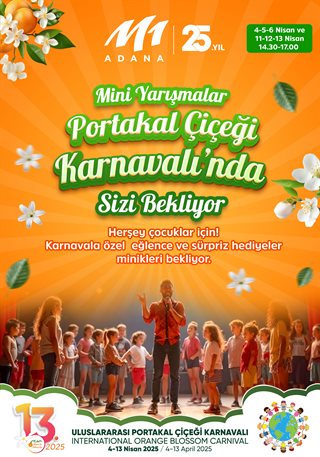 🎪 Mini Yarışmalar  🍊Portakal Çiçeği Karnavalı'nda  🍊Minik Misafirlerini Bekliyor!