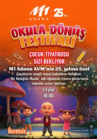 Okula Dönüş Festivali Çocuk Tiyatrosu