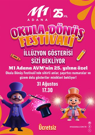 Okula Dönüş Festivali İllüzyon Gösterisi