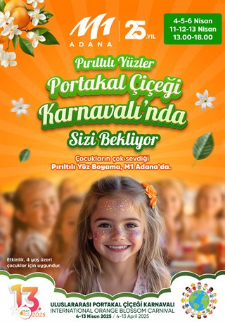 ✨ PIRILTI YÜZ BOYAMA ŞENLİĞİ ✨🍊Portakal Çiçeği Karnavalı'nda🍊 Çocuklarınızı Bekliyor!
