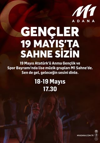 Gençler 19 Mayıs'ta Sahne Sizin