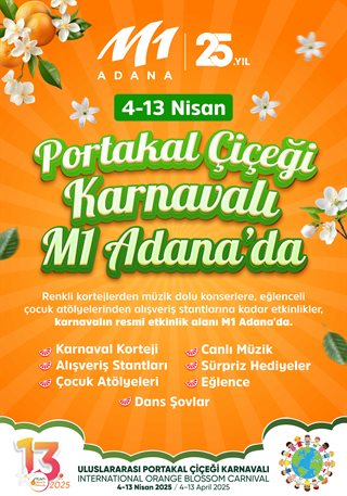 🍊Portakal Çiçeği Karnavalı M1 Adana'da🍊