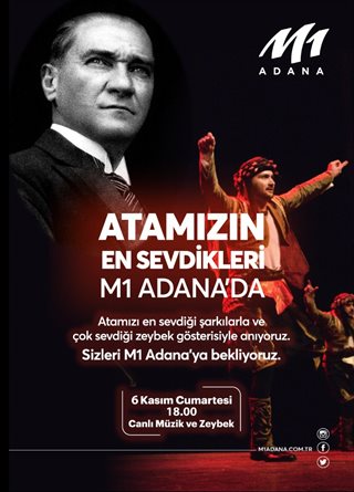 Atamızın En Sevdikleri M1 Adana'da